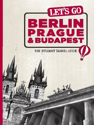 cover image of Let's Go Berlin, Prague & Budapest